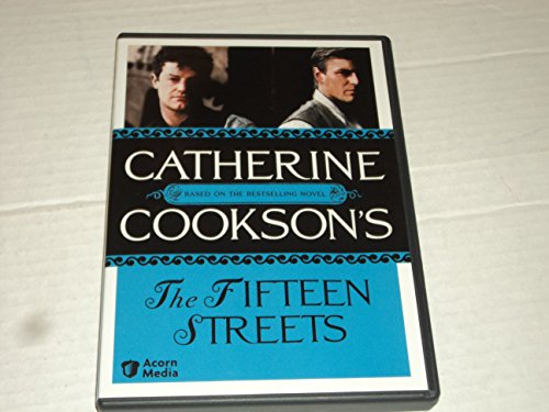 CATHERINE COOKSON'S THE FIFTEEN STREETS