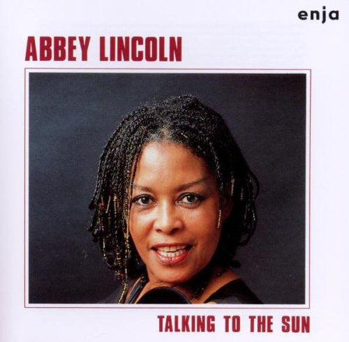 LINCOLN, ABBEY  - TALKING TO THE SUN