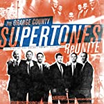 O.C. SUPERTONES - REUNITE