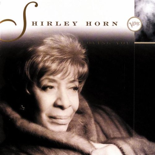 HORN, SHIRLEY - LOVING YOU