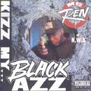 MC REN - KIZZ MY BLACK AZZ