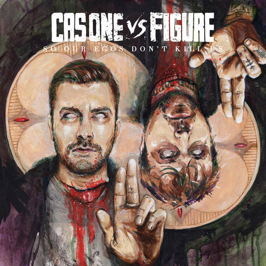 CAS ONE VS FIGURE  - SO OUR EGOS DON'T KILL US