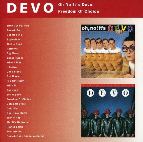 DEVO - OH NO! IT'S DEVO//FREEDOM OF CHOICE