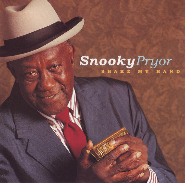 PRYOR, SNOOKY  - SHAKE MY HAND