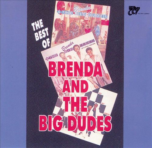 BRENDA & THE BIG DUDES  - BEST OF