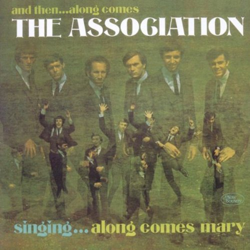 ASSOCIATION - AND THEN ALONG COMES THE ASSOCIATION (MONO-12 BONUS TRACKS)