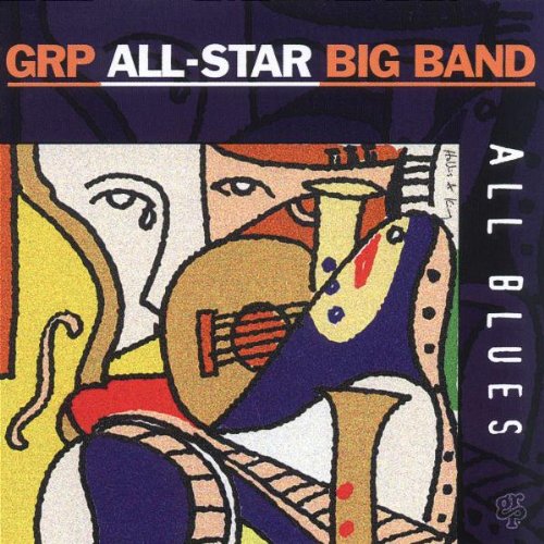 GRP ALL-STAR BIG BAND - ALL BLUES