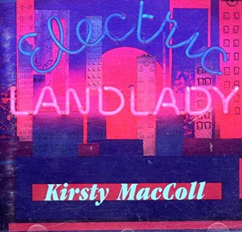 KIRSTY MACCOLL - ELECTRIC LANDLADY