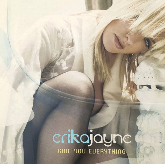 JAYNE, ERIKA  - GIVE YOU EVERYTHING