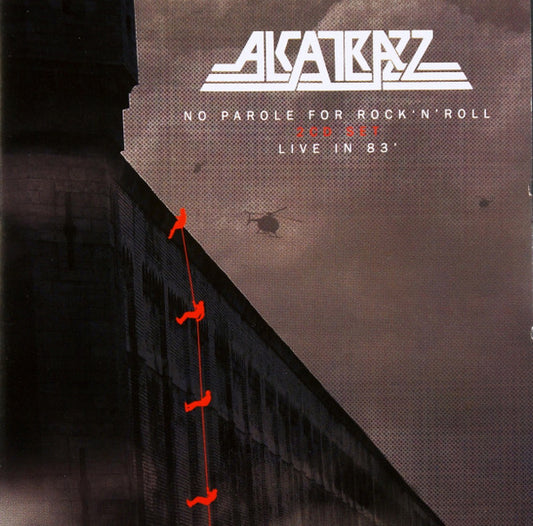 ALCATRAZZ  - NO PAROLE FROM ROCK 'N' ROLL: LIVE IN 83