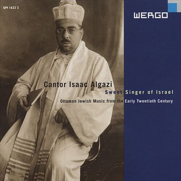 ALGAZI, ISAAC  - SWEET SINGER OF ISRAEL
