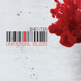 INERTIA  - UNIVERSAL BLOOD