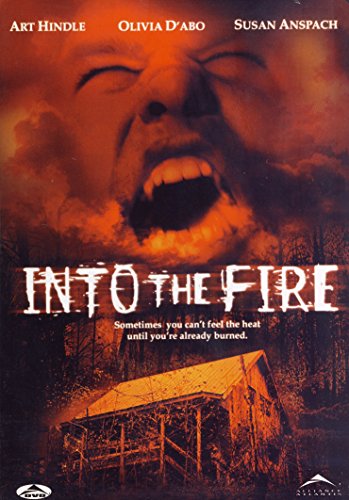 INTO THE FIRE