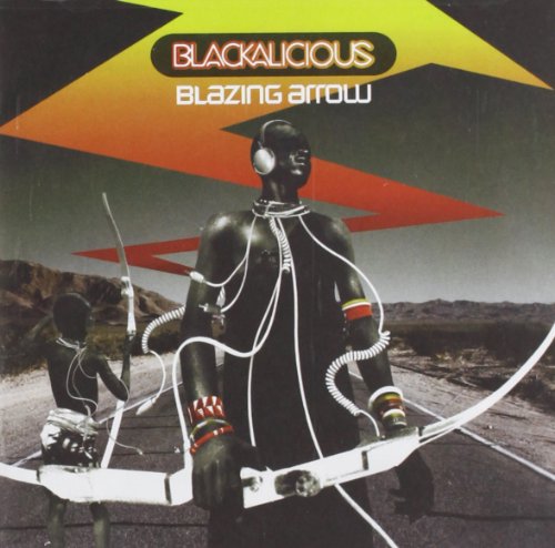 BLACKALICIOUS - BLAZING ARROW