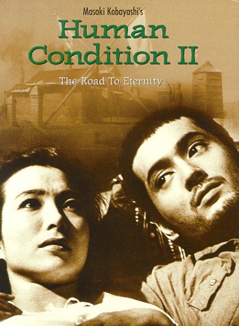 HUMAN CONDITION II: THE ROAD TO ETERNITY (WIDESCREEN) [IMPORT]