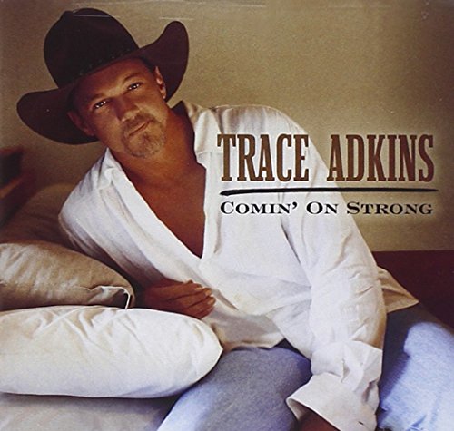 ADKINS, TRACE - COMIN ON STRONG