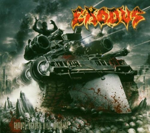 EXODUS - SHOVEL HEADED KILL MACHINE