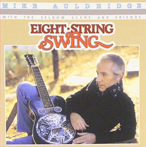 MIKE AULDRIDGE - EIGHT STRING SWING