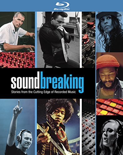 SOUNDBREAKING: STORIES FROM THE CUTTING EDGE OF RECORDED MUSIC [BLU-RAY]