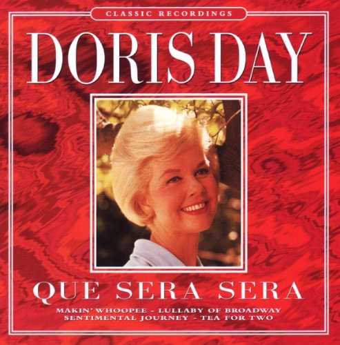 DAY, DORIS - QUE SERA SERA