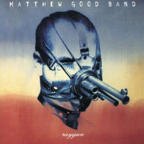 MATTHEW GOOD BAND - RAYGUN