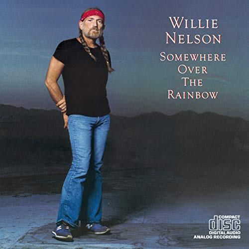 NELSON, WILLIE  - SOMEWHERE OVER THE RAINBOW