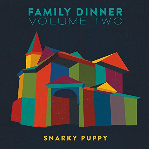 SNARKY PUPPY - FAMILY DINNER VOLUME TWO [CD + DVD]