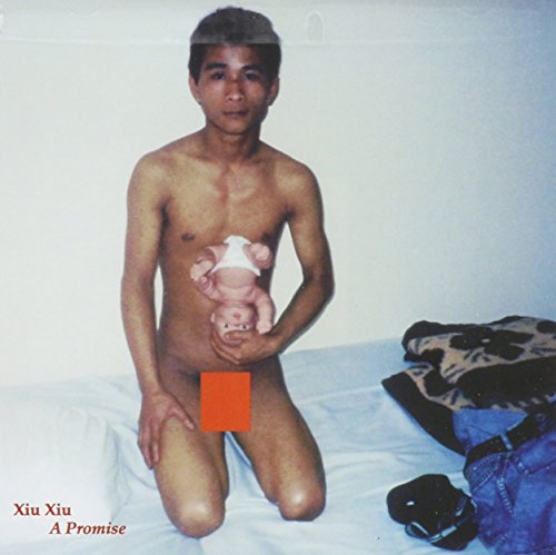 XIU XIU - PROMISE