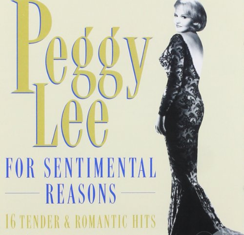 LEE, PEGGY - FOR SENTIMENTAL REASONS