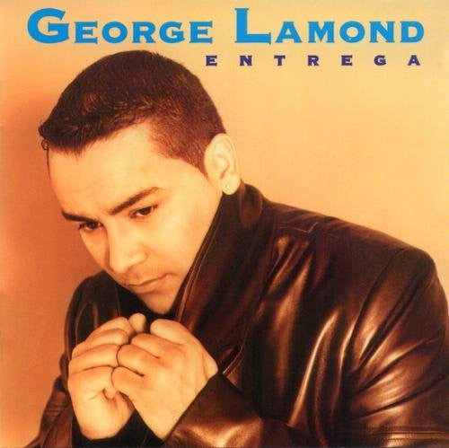 LAMOND, GEORGE  - ENTREGA (LATIN)