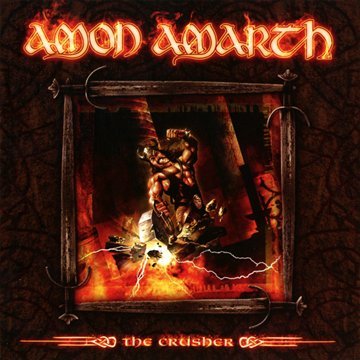 AMARTH, AMON - THE CRUSHER