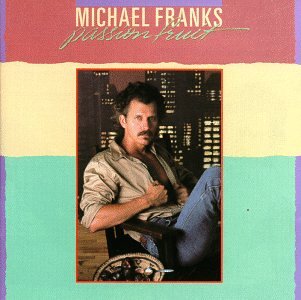 MICHAEL FRANKS - NEW MICHAEL FRANKS - PASSIONFRUIT (CD)