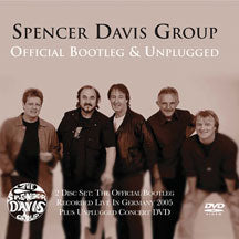 SPENCER DAVIS GROUP - OFFICIAL BOOTLEG & UNPLUGGED [CD]