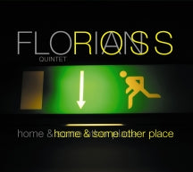 FLORIAN ROSS QUINTET - HOME & SOME OTHER PLACE [CD]