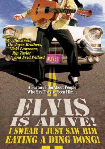 ELVIS IS ALIVE