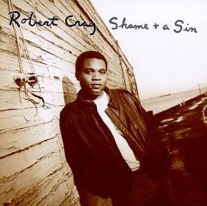 CRAY, ROBERT  - SHAME AND A SIN