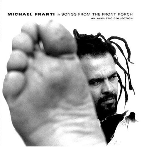 FRANTI, MICHAEL - SONGS FROM THE FRONT PORCH