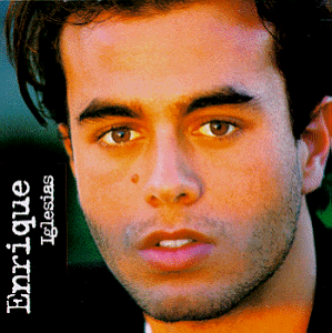 IGLESIAS, ENRIQUE - ENRIQUE IGLESIAS