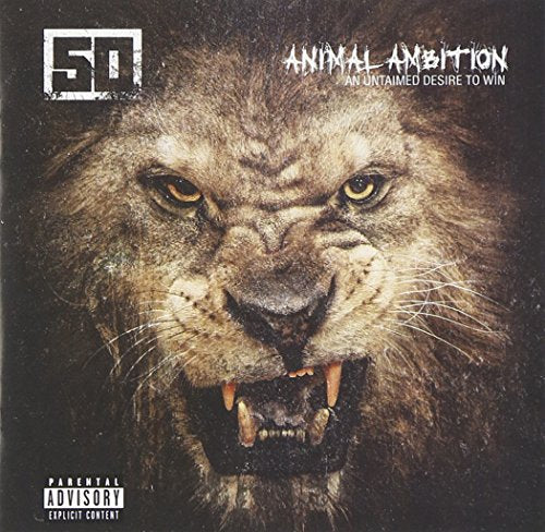 50 CENT - ANIMAL AMBITION: AN UNTAMED DESIRE TO WIN