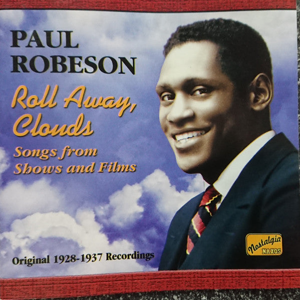 ROBESON, PAUL  - ROLL AWAY CLOUDS