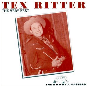 RITTER, TEX  - VERY BEST OF