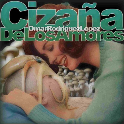 RODRIGUEZ-LOPEZ, OMAR - CIZANA DE LOS AMORES