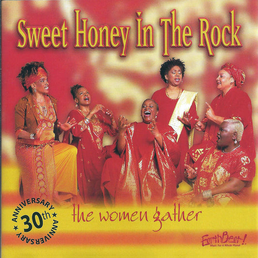 SWEET HONEY IN THE ROCK  - WOMEN GATHER