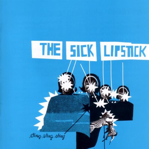 SICK LIPSTICK  - STING STING STING