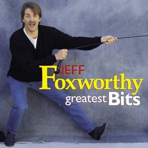 FOXWORTHY, JEFF - GREATEST BITS