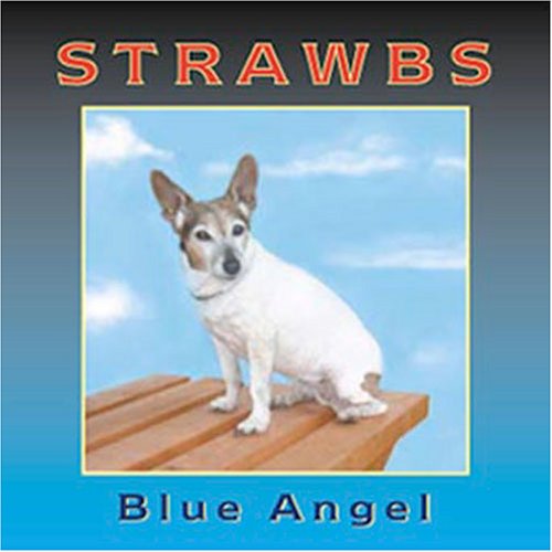 STRAWBS - BLUE ANGEL