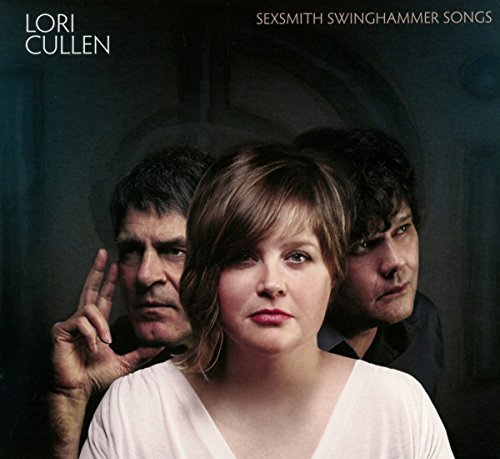 CULLEN, LORI - SEXSMITH SWINGHAMMER SONGS