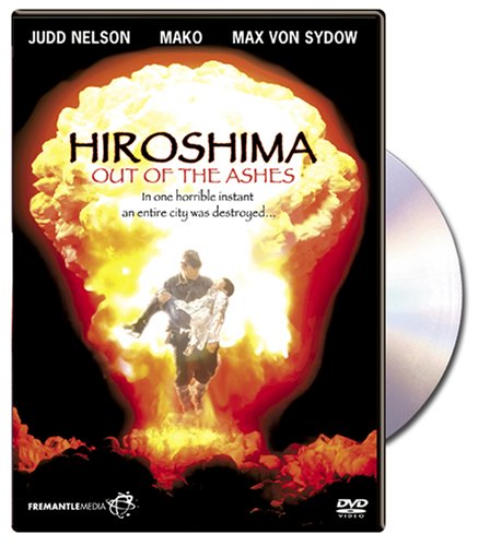 HIROSHIMA: OUT OF THE ASHES - DVD