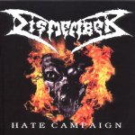 DISMEMBER - HATE CAMPAIGN