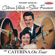 CATERINA VALENTE - THE MANY VOICES OF & CATERINA ON TOUR [CD]